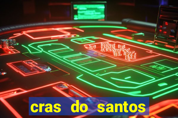 cras do santos dumont aracaju